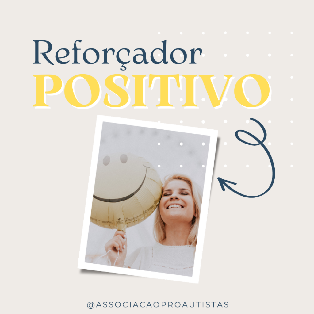 Reforçador Positivo